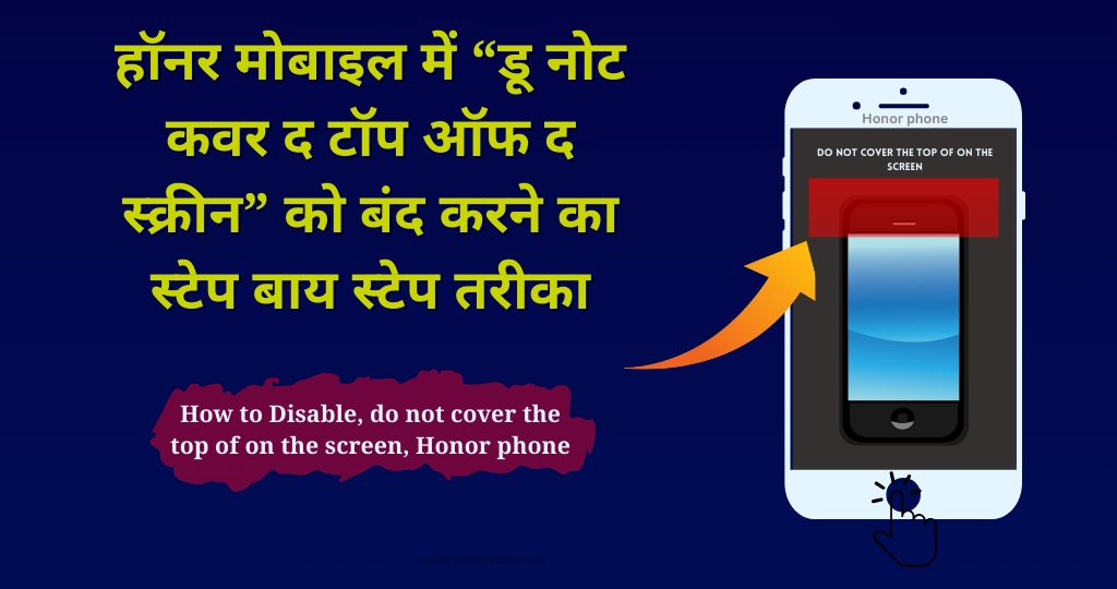 How to Disable, do not cover the top of on the screen, Honor phone