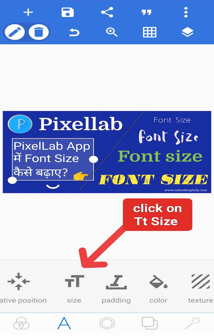 Pixellab App में font size increase के लिए (Tt-Size ) के option पर click करें 