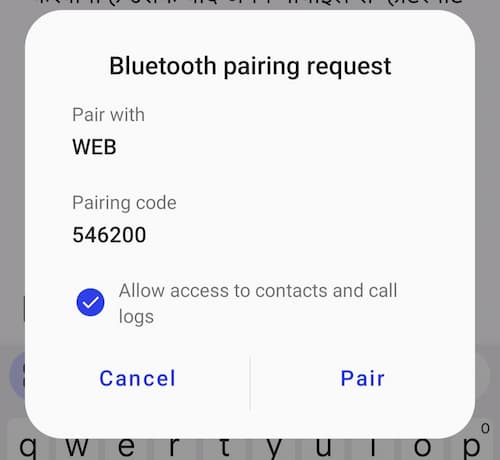 Bluetooth Pairing Request आएगा इसको स्वीकार करने के लिए Pair option पर क्लिक करें