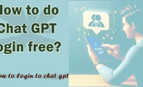 Chat GPT में Login कैसे करे? जानें पूरा तरीका 6 Chat GPT login free कैसे करे?