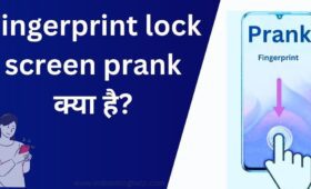 Fingerprint lock screen prank क्या है? 3 Fingerprint lock screen prank क्या है?