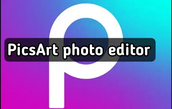 PicsArt photo editor app