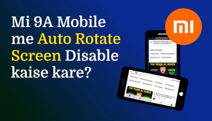 Mi 9A Mobile me Auto Rotate Screen Disable kaise kare