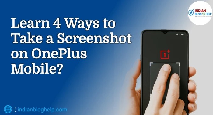 OnePlus mobile में स्क्रीनशॉट कैसे लें? 4 अलग-अलग तरीके 1 OnePlus mobile में स्क्रीनशॉट कैसे लें? 4 अलग-अलग तरीके