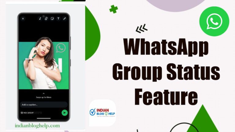 WhatsApp Group Status Feature क्या है? जानें सरल हिंदी में