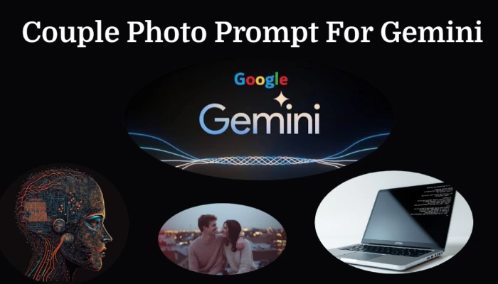Couple Photo बनाने के लिए Best Google Gemini AI Prompts